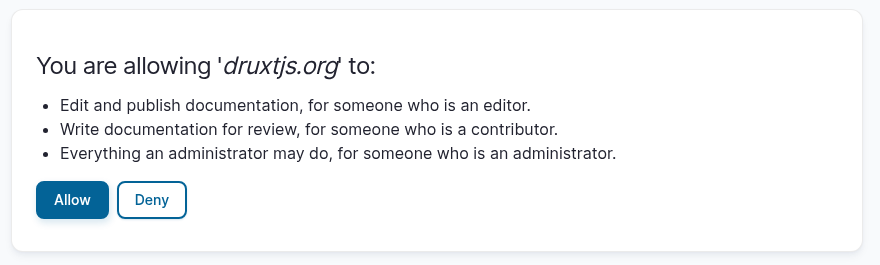 Drupal's authorization dialog: You are allowing druxtjs.org to, three role scopes listed, with Allow and Deny buttons